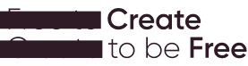 Create to be free logo